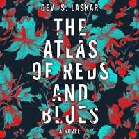 The Atlas of Reds and Blues Lib/E （Library）