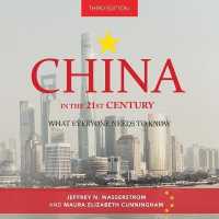 China in the 21st Century : What Everyone Needs to Know, 3rd Edition （Library）