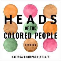Heads of the Colored People : Stories （Library）
