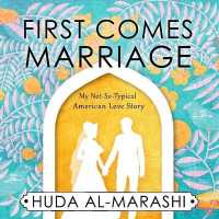 First Comes Marriage : My Not-So-Typical American Love Story