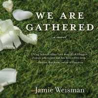 We Are Gathered （Library）
