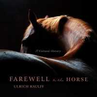 Farewell to the Horse : A Cultural History