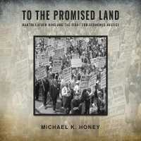 To the Promised Land : Martin Luther King and the Fight for Economic Justice