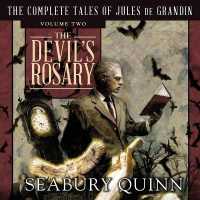 The Devil's Rosary Lib/E : The Complete Tales of Jules de Grandin, Volume Two （Library）