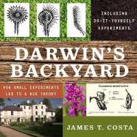 Darwin's Backyard : How Small Experiments Led to a Big Theory （Library）