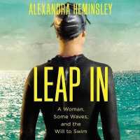 Leap in : A Woman, Some Waves, and the Will to Swim
