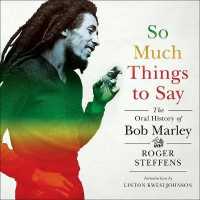 So Much Things to Say Lib/E : The Oral History of Bob Marley