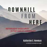 Downhill from Here : Retirement Insecurity in the Age of Inequality