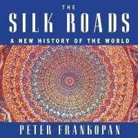 The Silk Roads (2-Volume Set) : A New History of the World （MP3 UNA）