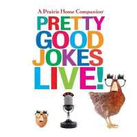 A Prairie Home Companion Pretty Good Jokes Live! Lib/E （Library）