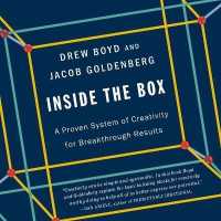 Inside the Box : A Proven System of Creativity for Breakthrough Results （Library）