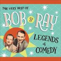 The Very Best of Bob and Ray Lib/E : Legends of Comedy （Library）