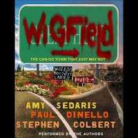 Wigfield : The Can-Do Town That Just May Not
