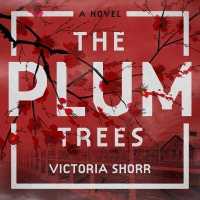 The Plum Trees Lib/E （Library）