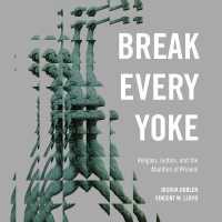 Break Every Yoke : Religion, Justice, and the Abolition of Prisons （Library）