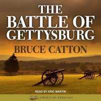 The Battle of Gettysburg Lib/E （Library）