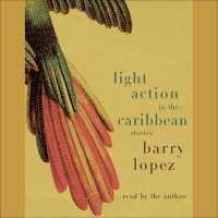 Light Action in the Caribbean : Stories （Library）