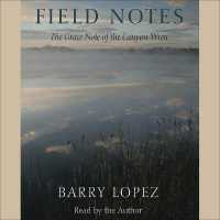 Field Notes : The Grace Note of the Canyon Wren （Library）
