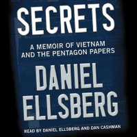 Secrets : A Memoir of Vietnam and the Pentagon Papers （Library）