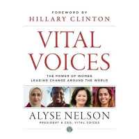 Vital Voices : The Power of Women Leading Change around the World