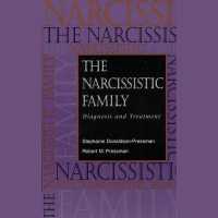 The Narcissistic Family Lib/E : Diagnosis and Treatment （Library）