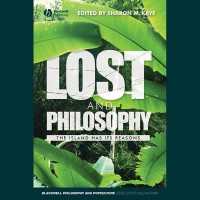 Lost and Philosophy : The Island Has Its Reasons （Library）