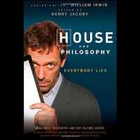 House and Philosophy : Everybody Lies （Library）
