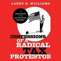 Confessions of a Radical Tax Protestor : An inside Expose of the Tax Resistance Movement