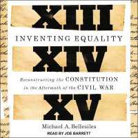 Inventing Equality : Reconstructing the Constitution in the Aftermath of the Civil War