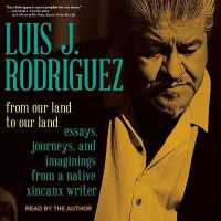 From Our Land to Our Land : Essays, Journeys, and Imaginings from a Native Xicanx Writer