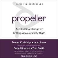 Propeller : Accelerating Change by Getting Accountability Right