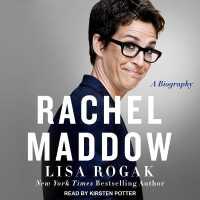 Rachel Maddow : A Biography （Library）