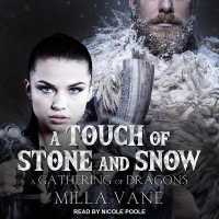 A Touch of Stone and Snow (A Gathering of Dragons)
