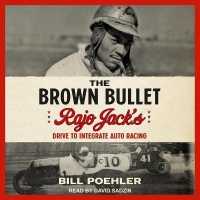 The Brown Bullet : Rajo Jack's Drive to Integrate Auto Racing