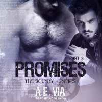 Promises : Part 3 (Bounty Hunters)