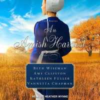 An Amish Harvest Lib/E : Four Novellas （Library）