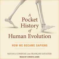 A Pocket History of Human Evolution Lib/E : How We Became Sapiens （Library）
