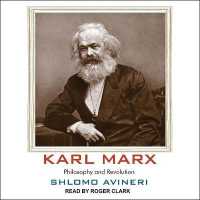 Karl Marx : Philosophy and Revolution (Jewish Lives)