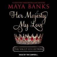 Her Majesty, My Love Lib/E