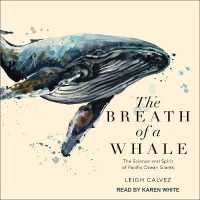 The Breath of a Whale : The Science and Spirit of Pacific Ocean Giants