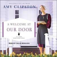 A Welcome at Our Door Lib/E (Amish Homestead Series Lib/e) （Library）