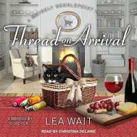 Thread on Arrival (Mainely Needlepoint Mysteries)
