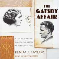 The Gatsby Affair : Scott, Zelda, and the Betrayal That Shaped an American Classic