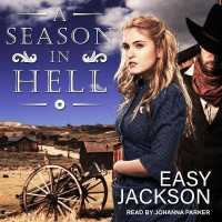 A Season in Hell Lib/E (Tennesee Smith Western Series Lib/e) （Library）