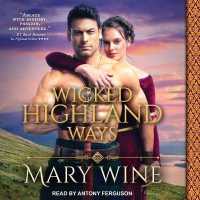 Wicked Highland Ways (Highland Weddings)