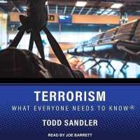 Terrorism : What Everyone Needs to Know