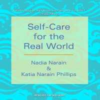Self-Care for the Real World Lib/E
