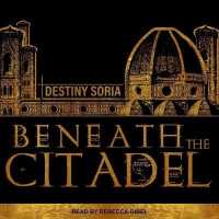 Beneath the Citadel