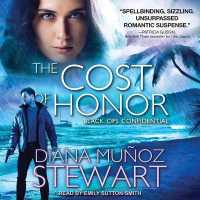 The Cost of Honor Lib/E (Black Ops Confidential Series Lib/e) （Library）