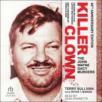 Killer Clown : The John Wayne Gacy Murders （Library）